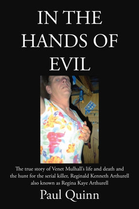 In the Hands of Evil: The true story of Venet