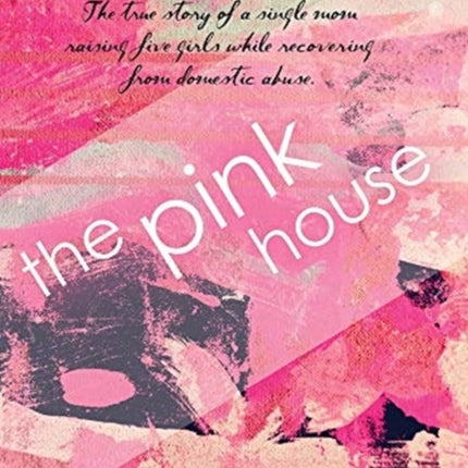 The Pink House