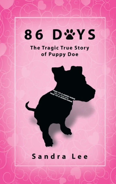 86 Days: The Tragic True Story of Puppy Doe