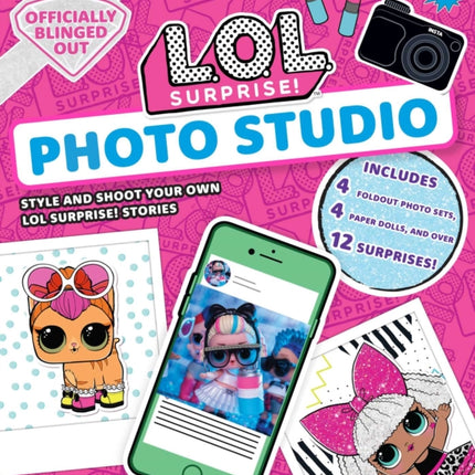 L.O.L. Surprise! Photo Studio: (L.O.L. Gifts for Girls Aged 5+, Lol Surprise, Instagram Photo Kit, 12 Exclusive Surprises, 4 Exclusive Paper Dolls)