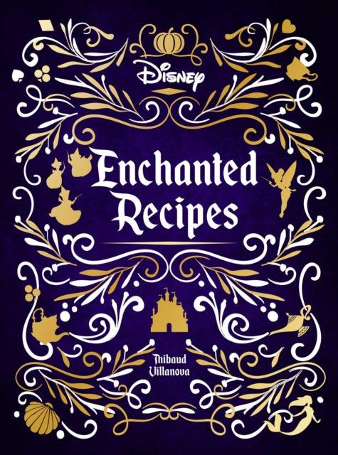 Disney Enchanted Recipes Cookbook