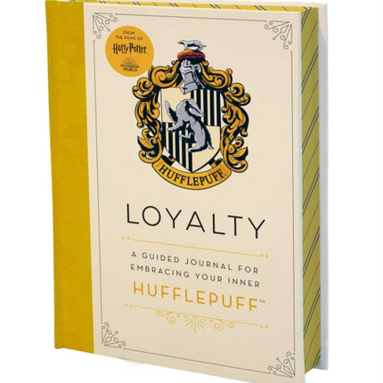 Harry Potter: Loyalty: A Guided Journal for Embracing Your Inner Hufflepuff