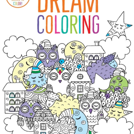 Dream Coloring for Kids: (Mindful Coloring Books)