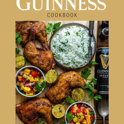 The Official Guinness Cookbook: Over 70 Recipes for Cooking and Baking from Ireland's Famous Brewery