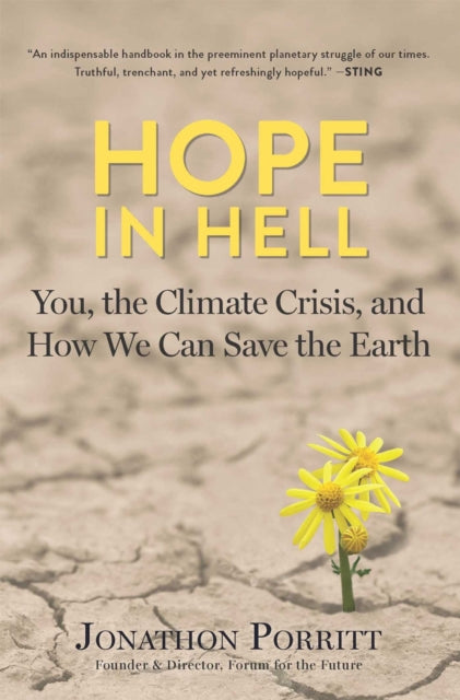 Hope in Hell: How We Can Confront the Climate Crisis & Save the Earth