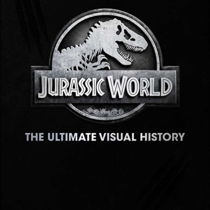 Jurassic World: The Ultimate Visual History