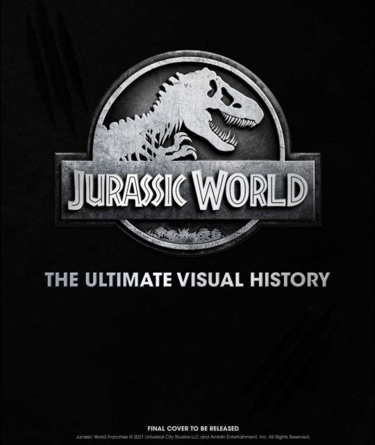 Jurassic World: The Ultimate Visual History