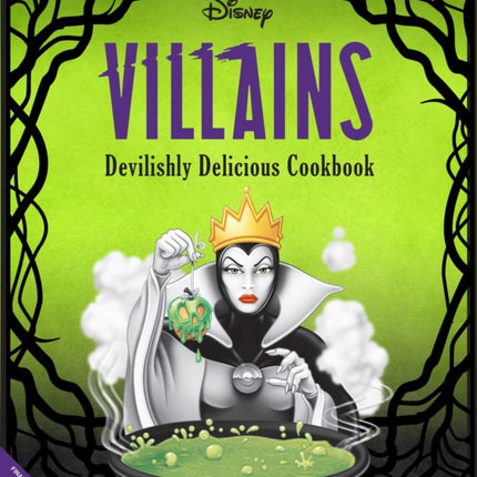 Disney Villains: Devilishly Delicious Cookbook