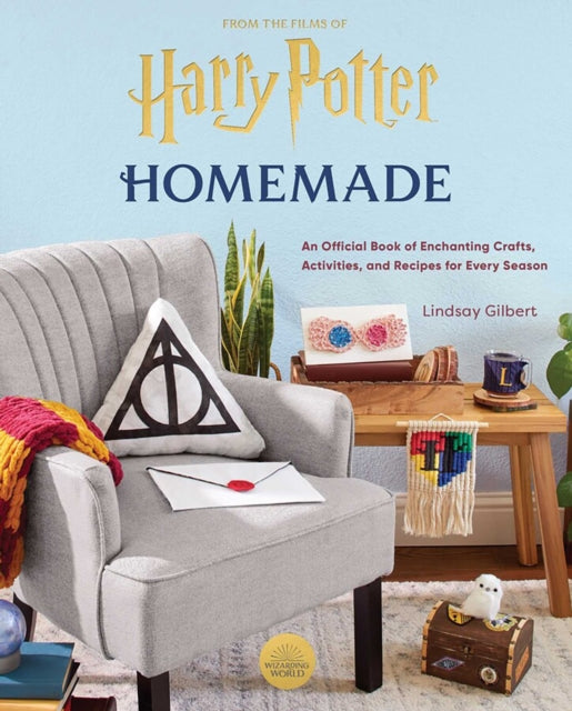 Harry Potter: Homemade   : An Official Book of Enchanting Crafts, Activities, and Recipes for Every Season 