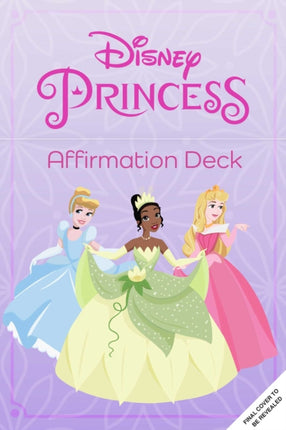 Disney Princess Affirmation Cards: 52 Ways to