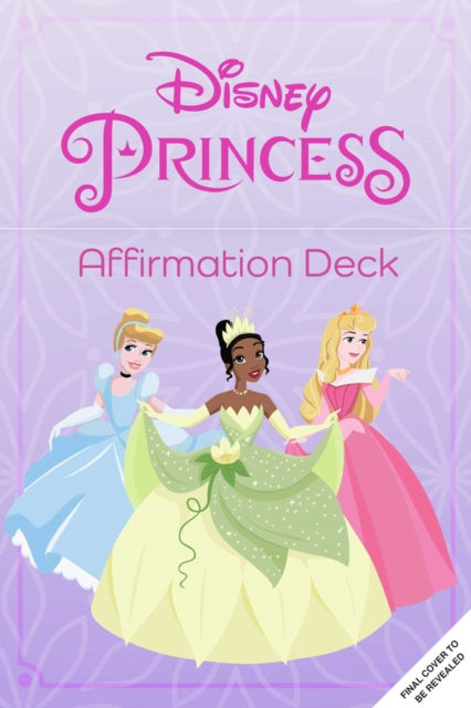 Disney Princess Affirmation Cards: 52 Ways to