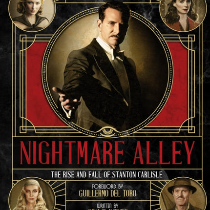 Guillermo del Toro's Nightmare Alley: The Rise and Fall of Stanton Carlisle