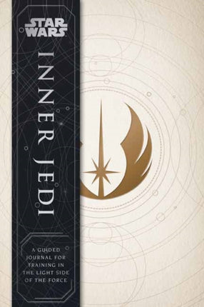 Star Wars: Inner Jedi Guided Journal: A Guided