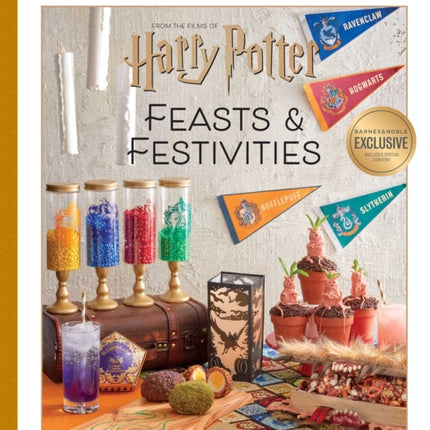 Harry Potter: Feasts & Festivities: An Official Book of Magical Celebrations, Crafts, and Party Food Inspired by the Wizarding World