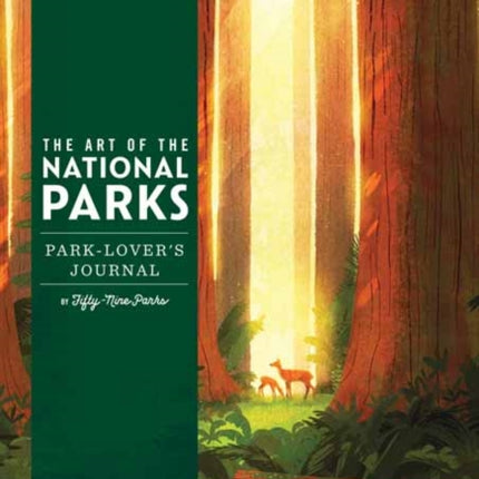 The Art of National Parks: Park-Lover's Journal