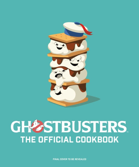 Ghostbusters: The Official Cookbook: (Ghostbusters Film, Original Ghostbusters, Ghostbusters Movie)