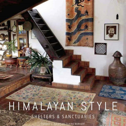 Himalayan Style: Shelters & Sanctuaries