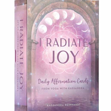 I Radiate Joy: Daily Affirmation Cards from Yoga with Kassandra [Card Deck] (Mindful Meditation)