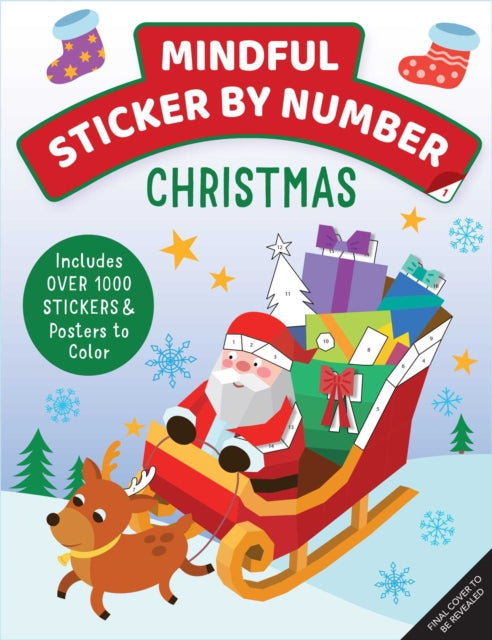 Mindful Sticker By Number: Christmas: (Sticker Books for Kids, Activity Books for Kids, Mindful Books for Kids, Christmas Books for Kids)