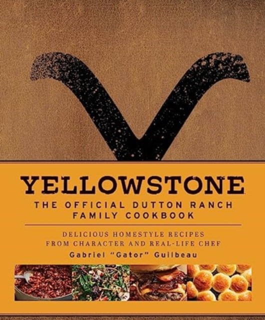Yellowstone: The Official Dutton Ranch Family
