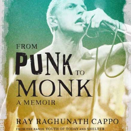 From Punk to Monk A Memoir