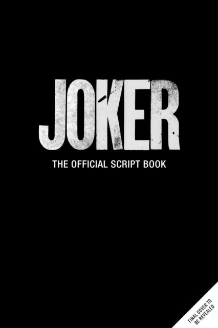 Joker: The Official Script Book