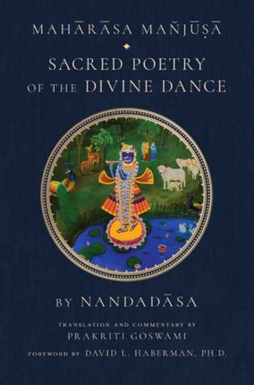 Maharasa Manjusa : Sacred Poetry of the Divine Dance