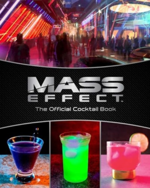 Mass Effect The Official Cocktail Book