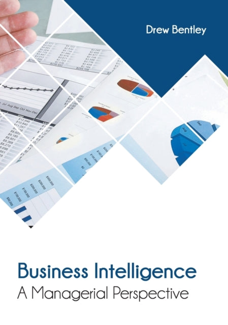 Business Intelligence: A Managerial Perspective