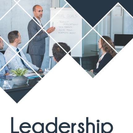 Leadership: Theory and Practice