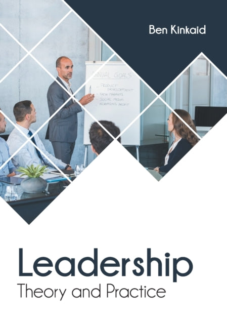 Leadership: Theory and Practice