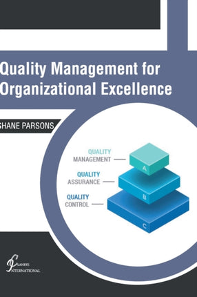 Quality Management for Organizational Excellence