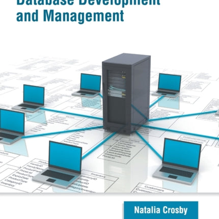 Principles of Database Development and Management