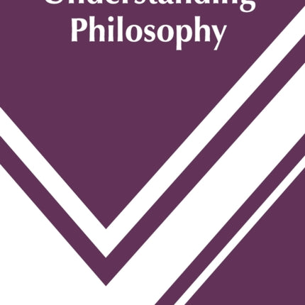 Understanding Philosophy