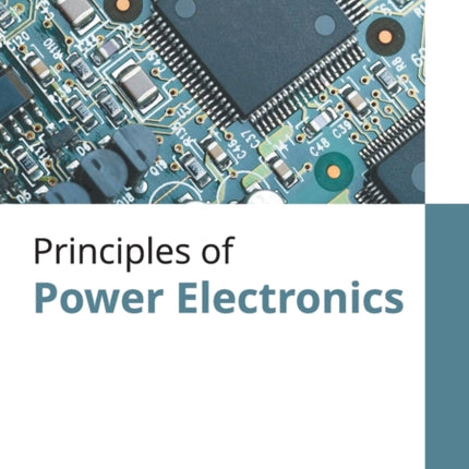 Principles of Power Electronics