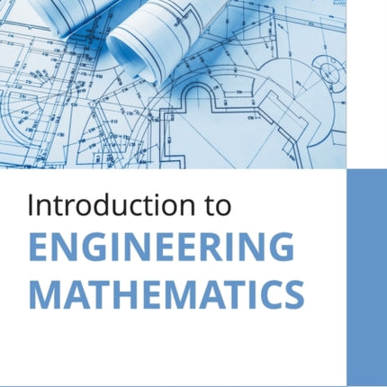 Introduction to Engineering Mathematics