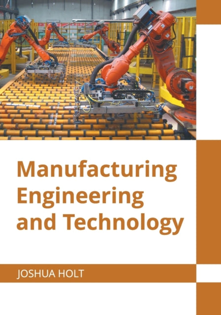 Manufacturing Engineering and Technology