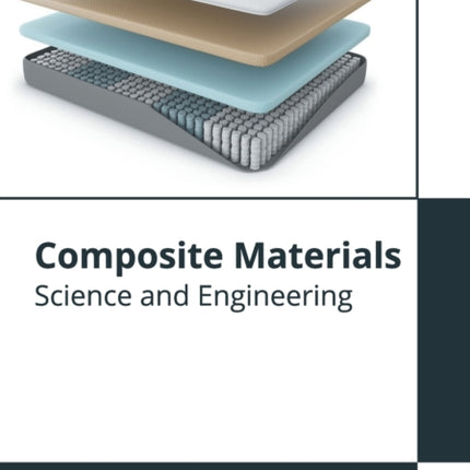 Composite Materials: Science and Engineering