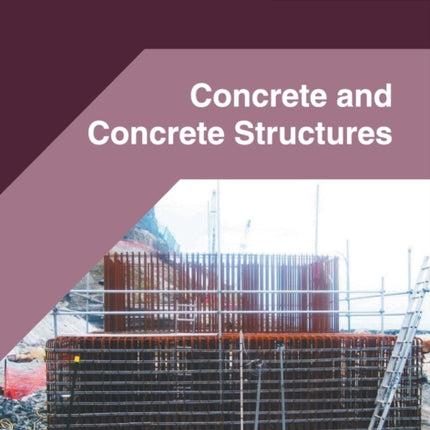 Concrete and Concrete Structures