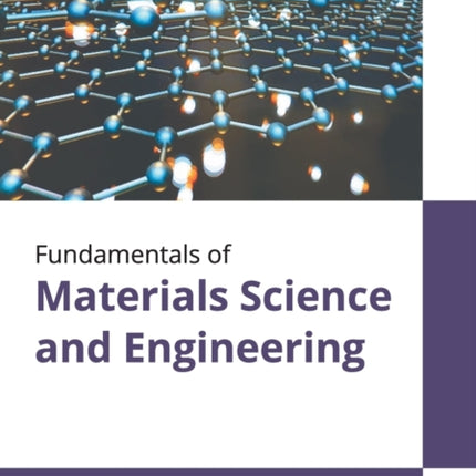 Fundamentals of Materials Science and Engineering