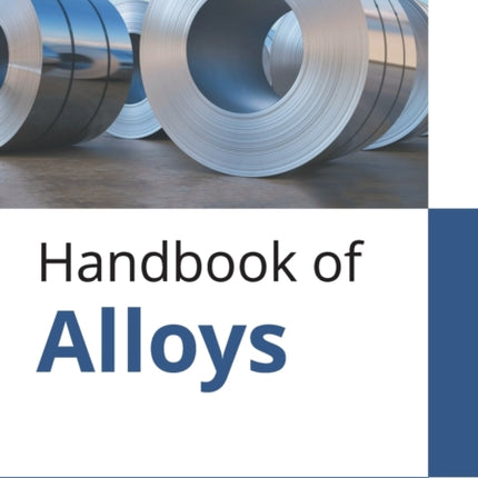Handbook of Alloys