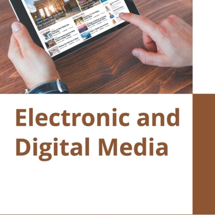 Electronic and Digital Media