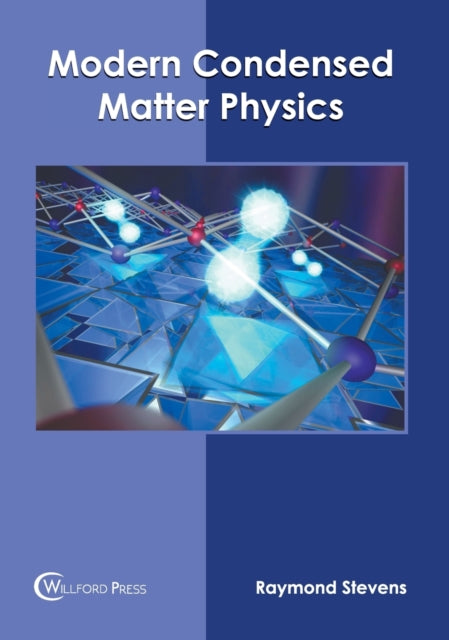 Modern Condensed Matter Physics