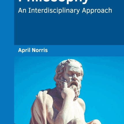 Philosophy: An Interdisciplinary Approach