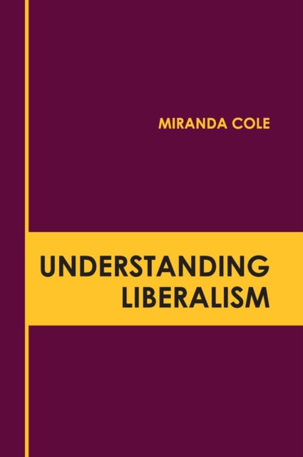 Understanding Liberalism