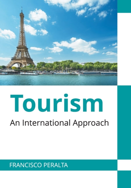 Tourism: An International Approach