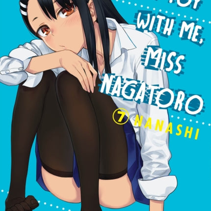 Don't Toy With Me Miss Nagatoro, Volume 7