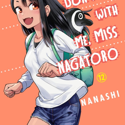 Don't Toy With Me Miss Nagatoro, Volume 12