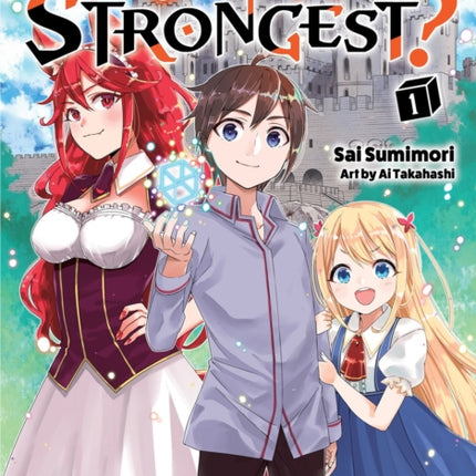 Am I Actually The Strongest? 1 (light Novel)