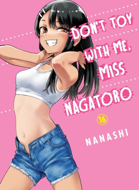 Dont Toy With Me Miss Nagatoro Volume 16